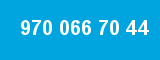 970 066 70 44